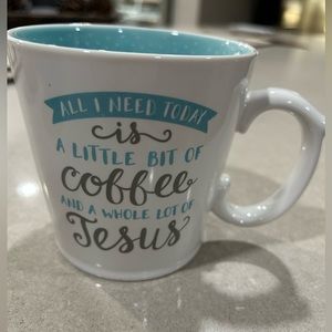 “All I need today is a little bit of coffee and a whole lot of Jesus” Coffee Mug